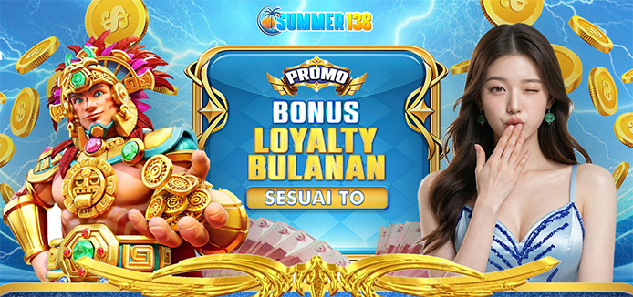 Bonus Loyalty Bulanan